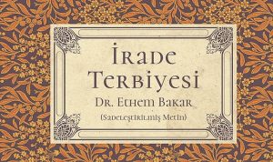‘İrade Terbiyesi’ Son Zamanların En Çok Satanları Listesinde