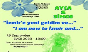 “İzmir’e Yeni Geldim ve…” Söyleşileri 19 Eylül’de Başlıyor