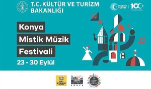 Kültür Yolu Festivali kapsamında Uluslararası Konya Mistik Müzik Festivali başlıyor