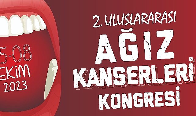 EÜ “2. Uluslararası Ağız Kanserleri Kongresi”ne Ev Sahipliği Yapacak