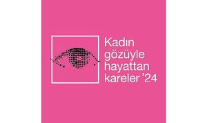 Kadın Gözüyle Hayattan Kareler’in 2024 Yılı Başvuruları Başladı
