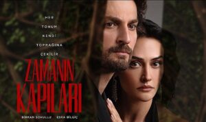 TOD’un İddialı Yeni Dizisi ‘Zamanın Kapıları’nın Merakla Beklenen Afişi Yayınlandı