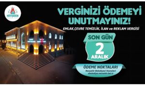 Nevşehir Belediyesi’nden Vergi Ödemesi Hatırlatması