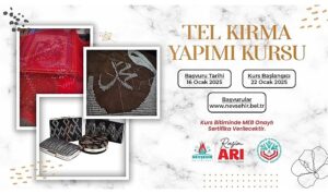 KAPEM’de Tel Kırma Yapımı Kursu Açılacak