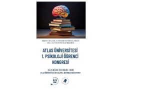 Atlas Üniversitesi 1. Psikoloji Öğrenci Kongresi düzenlenecek