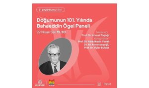 Doğumunun 101. Yılında Bahaeddin Ögel Paneli, Zeytinburnu Kültür Sanat’ta!