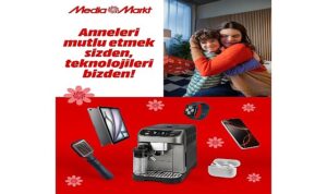 MediaMarkt Türkiye’den Anneler Günü’ne özel kampanya!