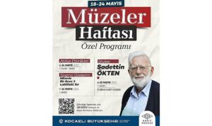 Müzeler Haftası özel etkinliklerle kutlanacak