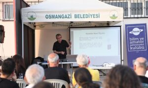 Osmangazi’de bilim buluşmalarının 10’uncusu gerçekleşti