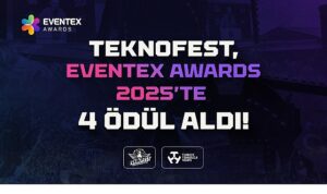 TEKNOFEST ’e Eventex 2025’ten 4 Uluslararası Ödül!