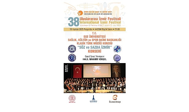 Ege Üniversitesi Klasik Türk Müziği Korosu, 19 Haziran’da “Söz ve Sazda İzmir” konseriyle sahne alacak