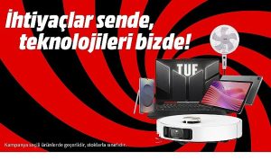“İhtiyaçlar Sizde, Teknolojileri MediaMarkt’ta”   Kampanyası ile teknoloji alışverişinin tam zamanı!