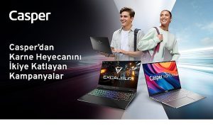 Karne coşkusu teknoloji ile buluştu  Casper’dan karne heyecanını ikiye katlayan kampanyalar