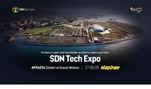 SDN Tech Expo 2025 geleceğin profesyonellerini bekliyor