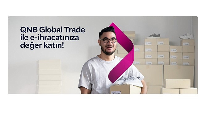 QNB Türkiye’den e-ihracat yapan KOBİ’ler için kazançlı hediyelerde yeni dönem başladı