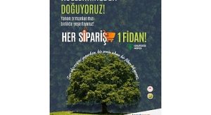 Her sipariş bir fidan oluyor