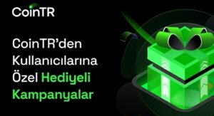 CoinTR’den Ödüllü Kampanyalar
