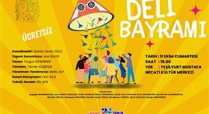 Genç İzmir’den tiyatroseverlere “Deli Bayramı” oyunu